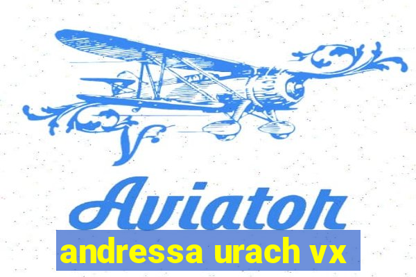 andressa urach vx